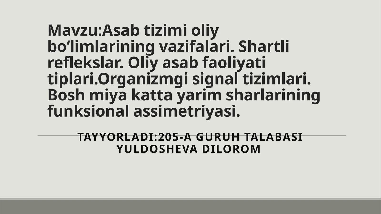Asabtizimi oliy bo‘limlarining vazifalari. Shartli reflekslar. Oliyasab faol tug‘ma plari. Organizm gisignali tizimlari. Bosh miya katta yarim sharlarining funksional assimetriyasi
