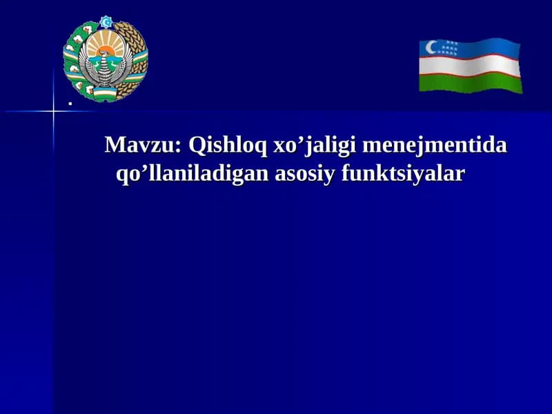 Qishloq xo’jaligi menejmentida qo’llaniladigan asosiy funktsiyalar