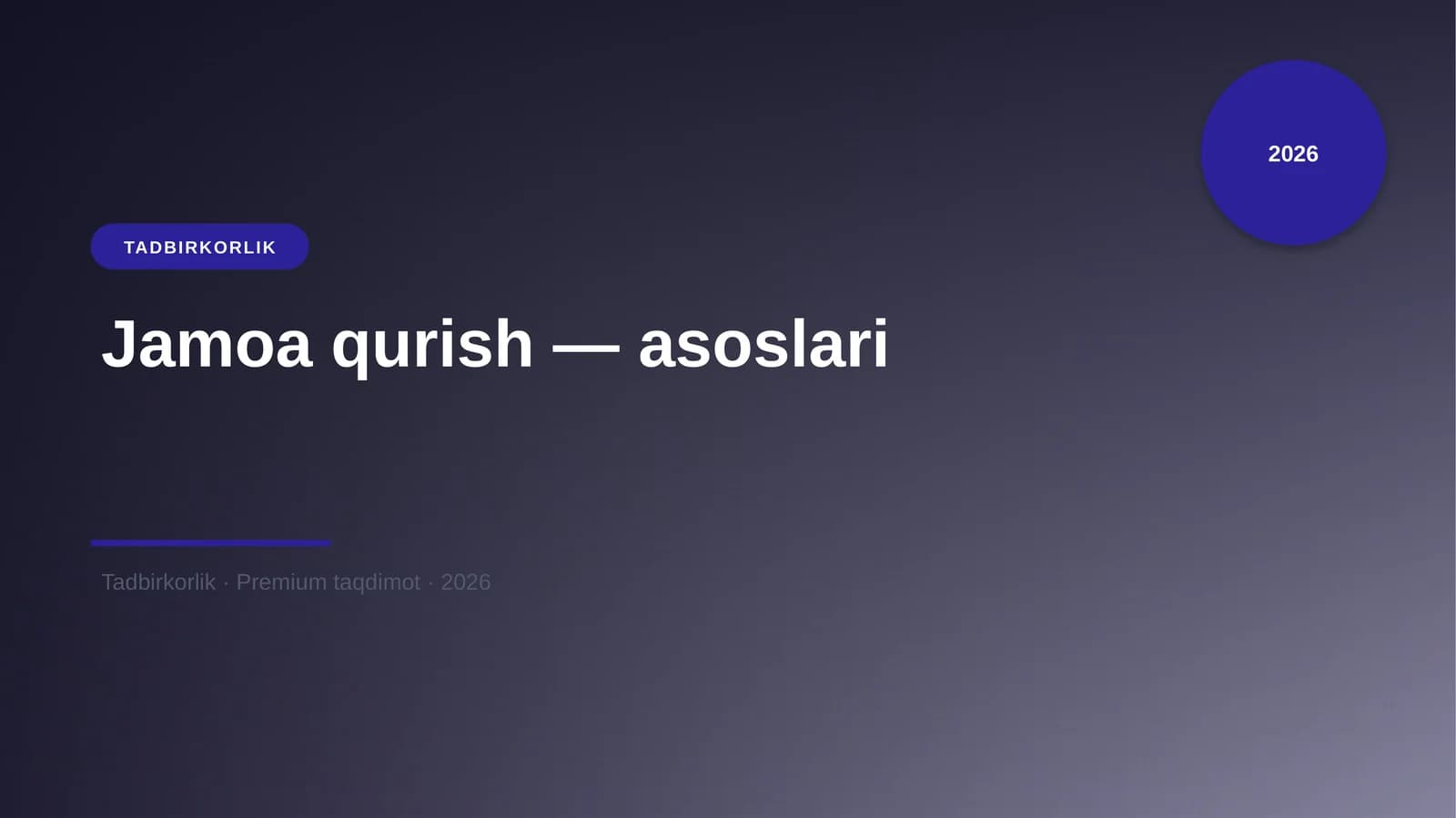Jamoa qurish — asoslari
