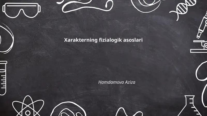 Xarakterning fizialogik asoslari