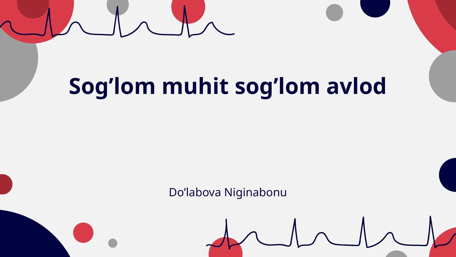Sogʼlom muhit sogʼlom avlod