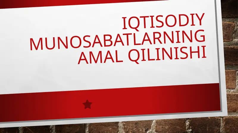 Iqtisodiy munosabatlarning amal qilinishi