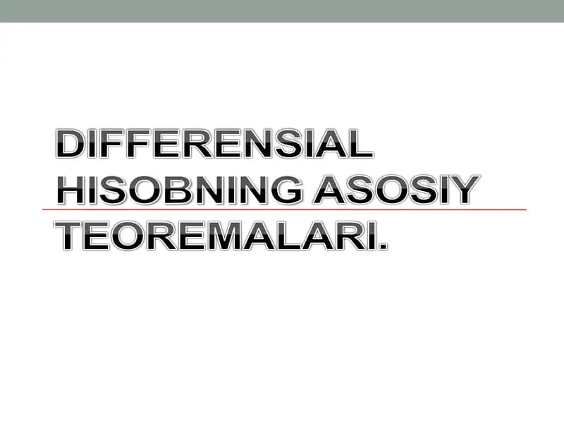 Differensial hisobning asosiy teoremalari