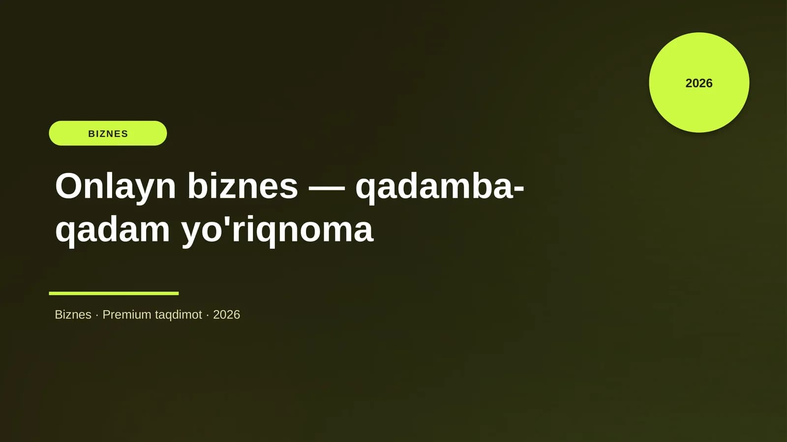 Onlayn biznes — qadamba-qadam yo'riqnoma