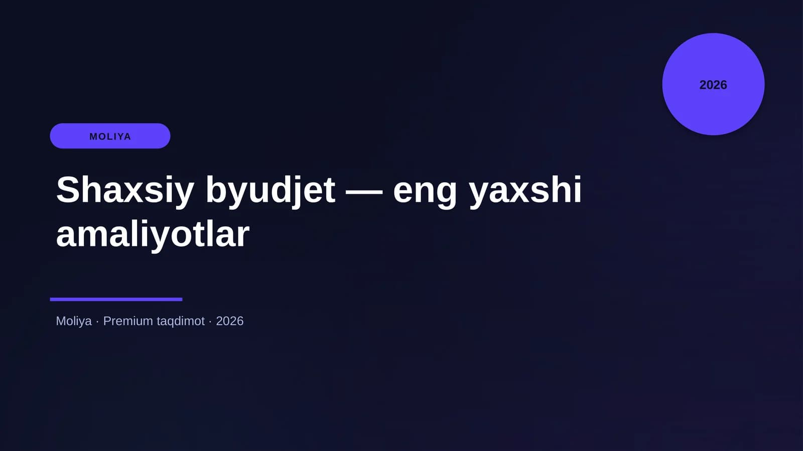 Shaxsiy byudjet — eng yaxshi amaliyotlar
