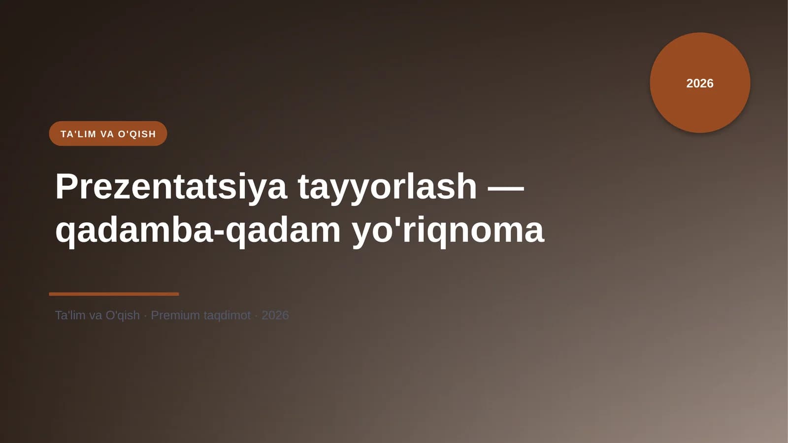 Prezentatsiya tayyorlash — qadamba-qadam yo'riqnoma