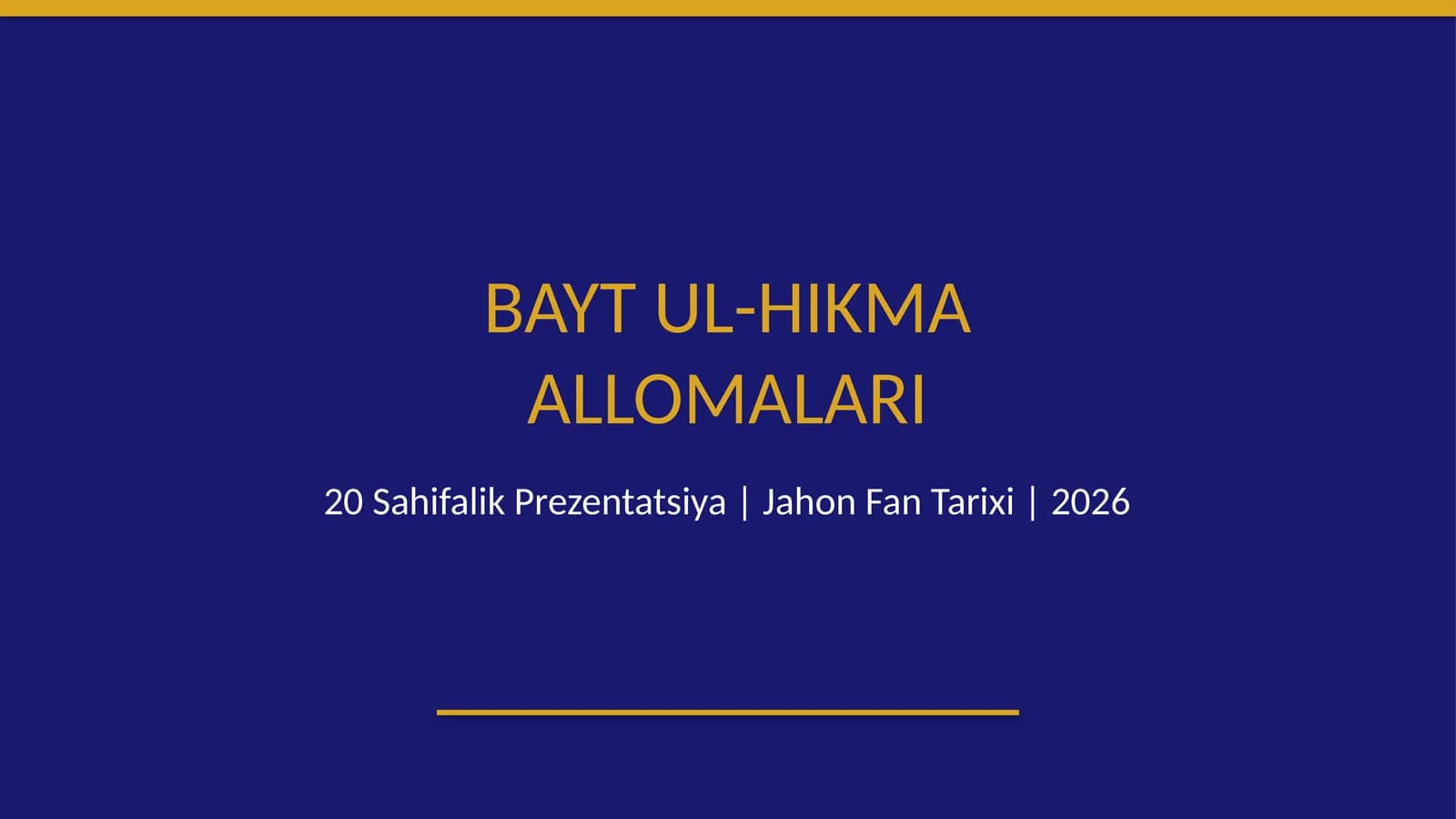 Bayt ul-hikma allomalari
