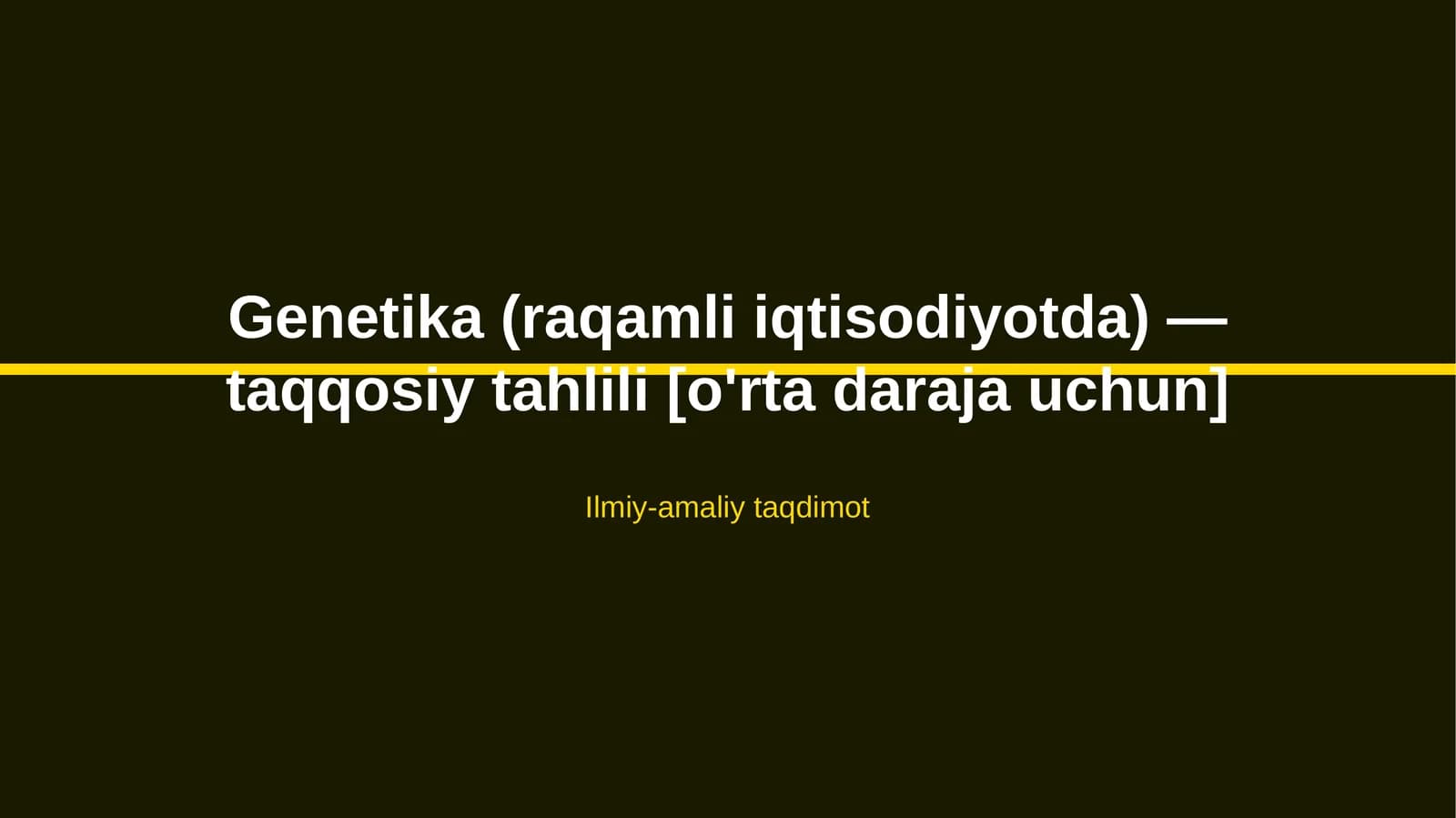 Genetika (raqamli iqtisodiyotda) — taqqosiy tahlili [o'rta daraja uchun]
