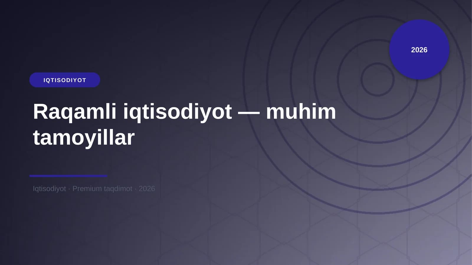 Raqamli iqtisodiyot — muhim tamoyillar