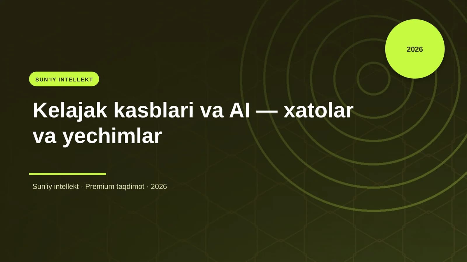 Kelajak kasblari va AI — xatolar va yechimlar