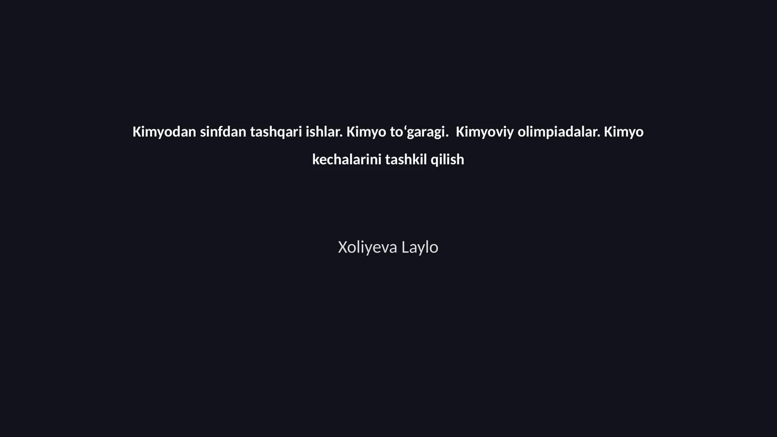 Kimyodan sinfdan tashqari ishlar
