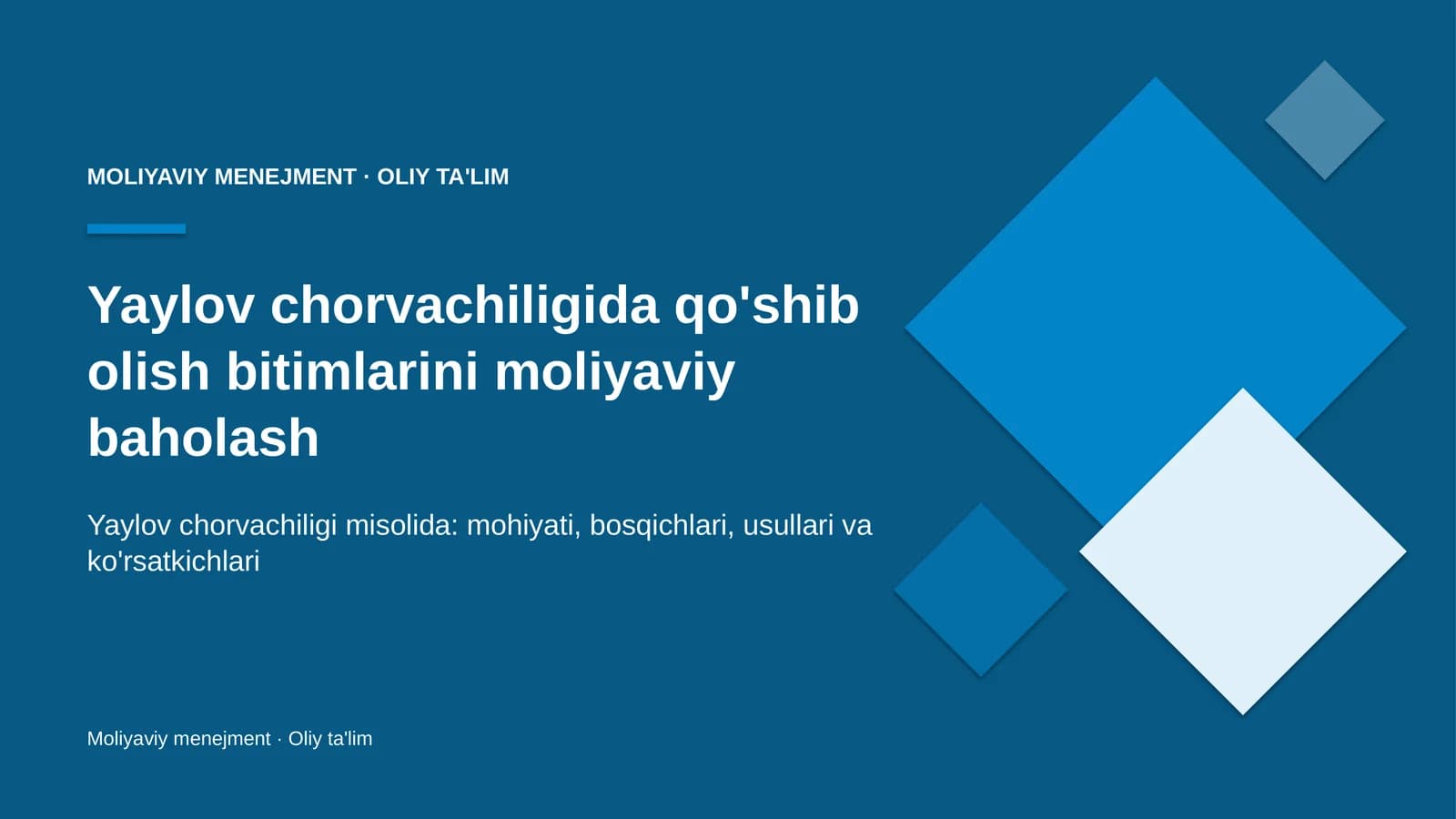 yaylov chorvachiligida qo'shib olish bitimlarini moliyaviy baholash 6903