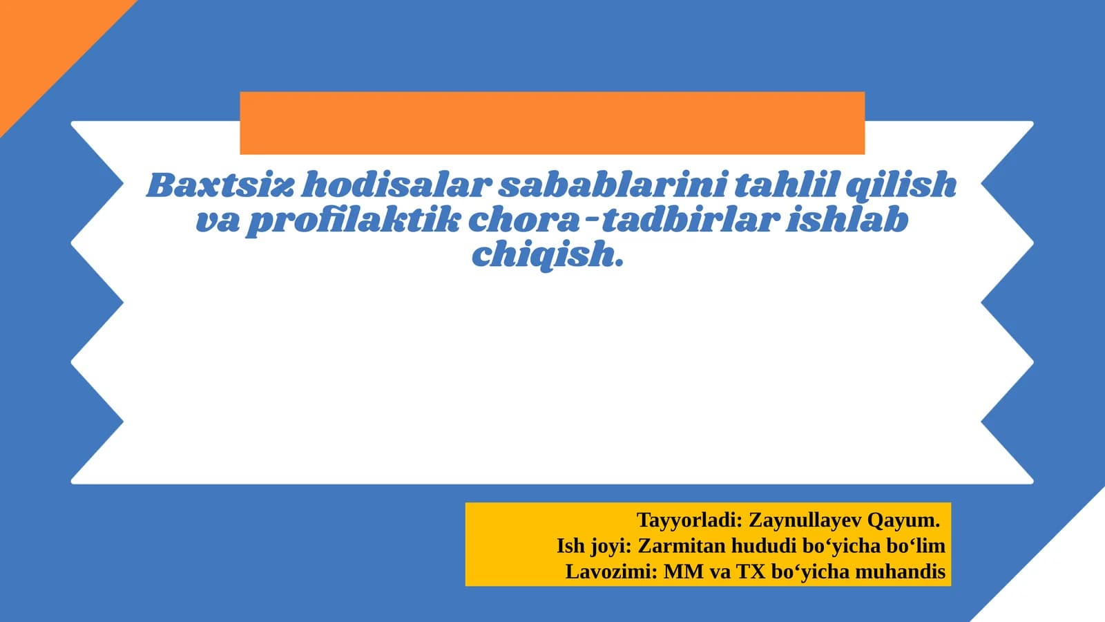Baxtsiz hodisalar sabablarini tahlil qilish va profilaktik chora-tadbirlar ishlab chiqish