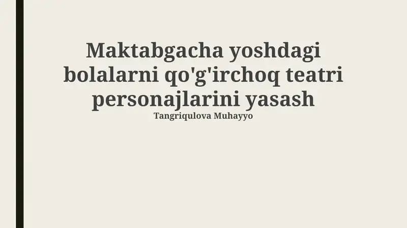 Qo'g'irchoq teatri personajlarini yasash