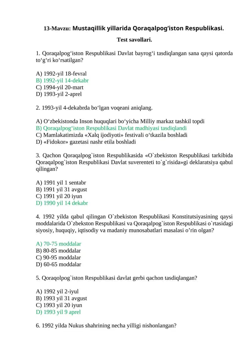 Mustaqillik yillarida Qoraqalpog‘iston Respublikasi.    Test savollari.