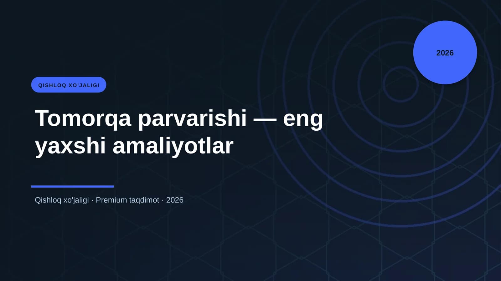 Tomorqa parvarishi — eng yaxshi amaliyotlar