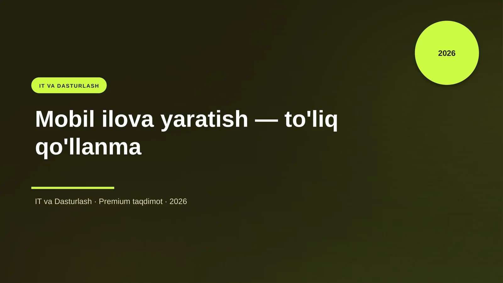 Mobil ilova yaratish — to'liq qo'llanma
