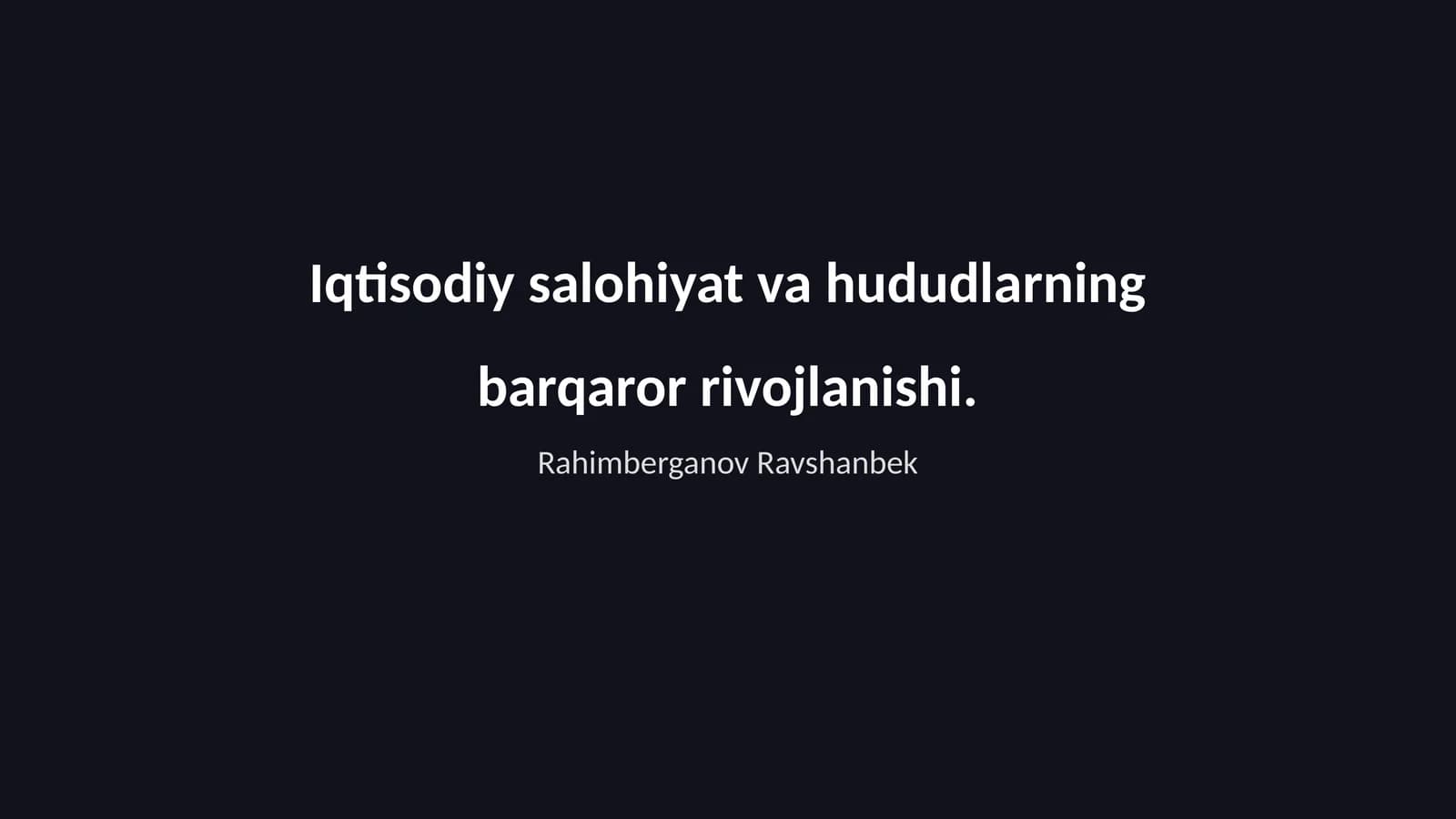 Iqtisodiy salohiyat va hududlarning barqaror rivojlanishi