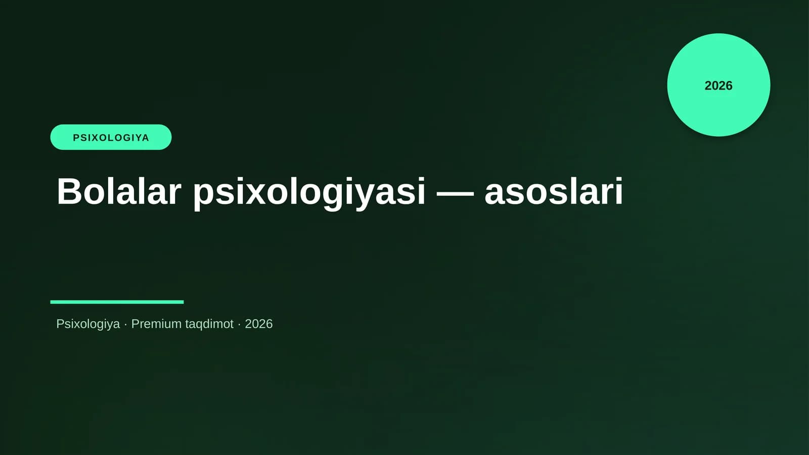Bolalar psixologiyasi — asoslari