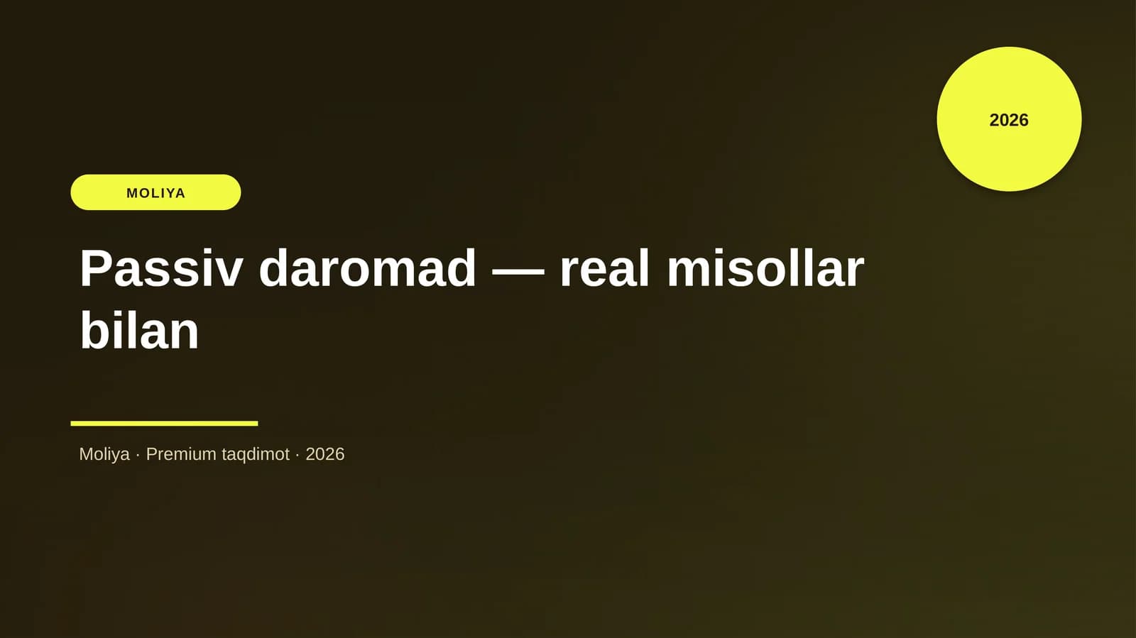 Passiv daromad — real misollar bilan