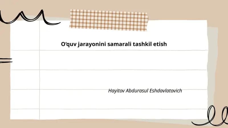 O‘quv jarayonini samarali tashkil etish