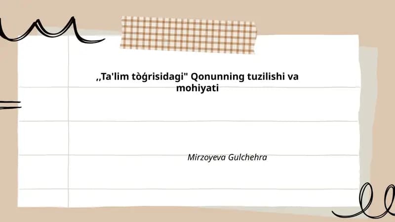 "Ta'lim tòģrisidagi" Qonunning tuzilishi va mohiyati