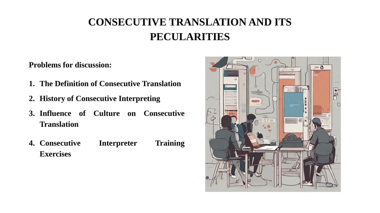 CONSECUTIVE TRANSLATION AND ITS PECULARITIES