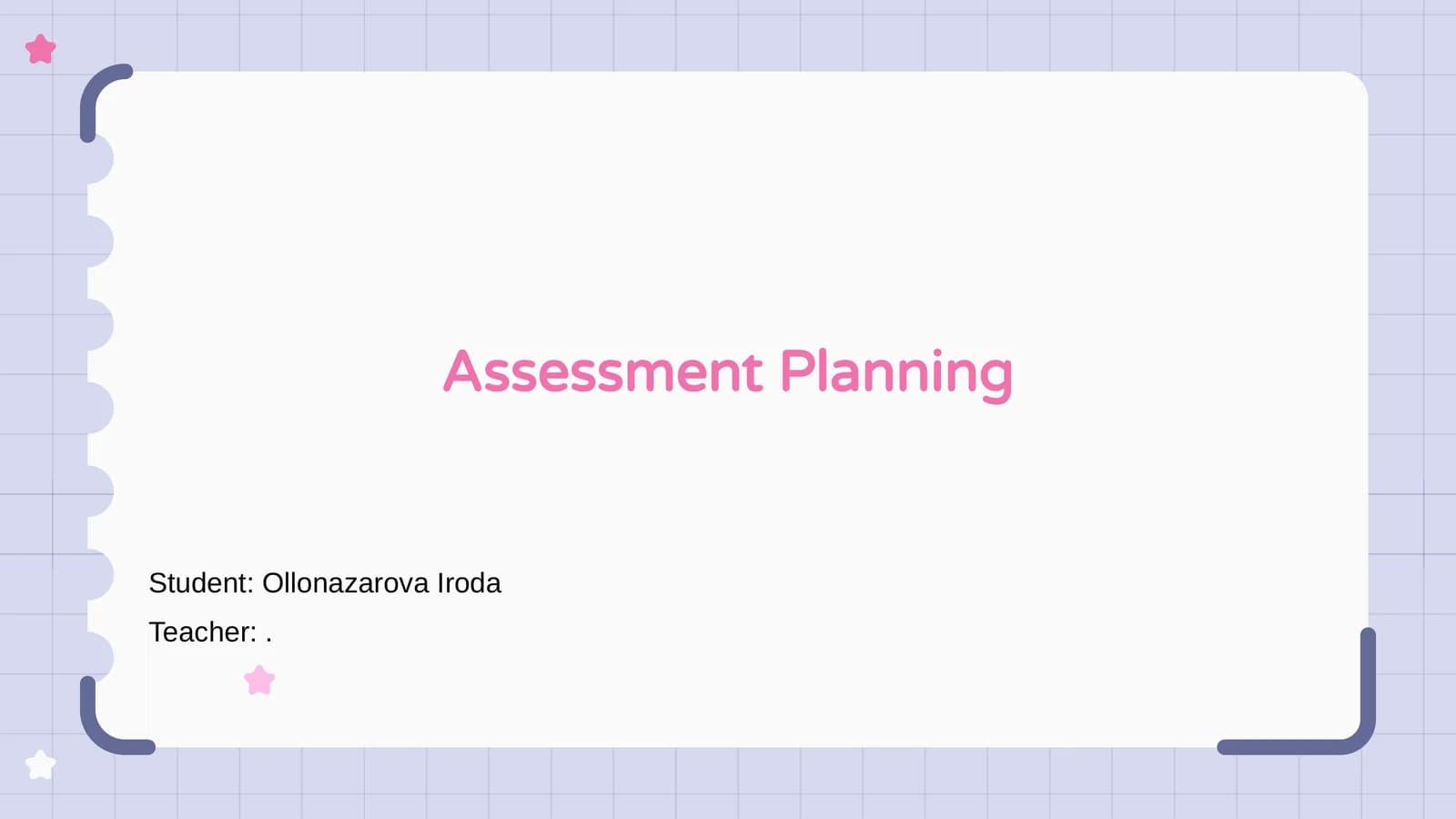 Assessment Planning