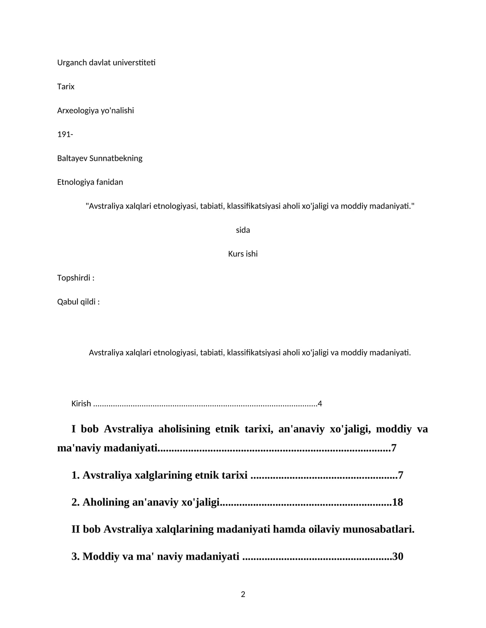 Avstraliya xalqlari etnologiyasi, tabiati, klassifikatsiyasi aholi xo'jaligi va moddiy madaniyati
