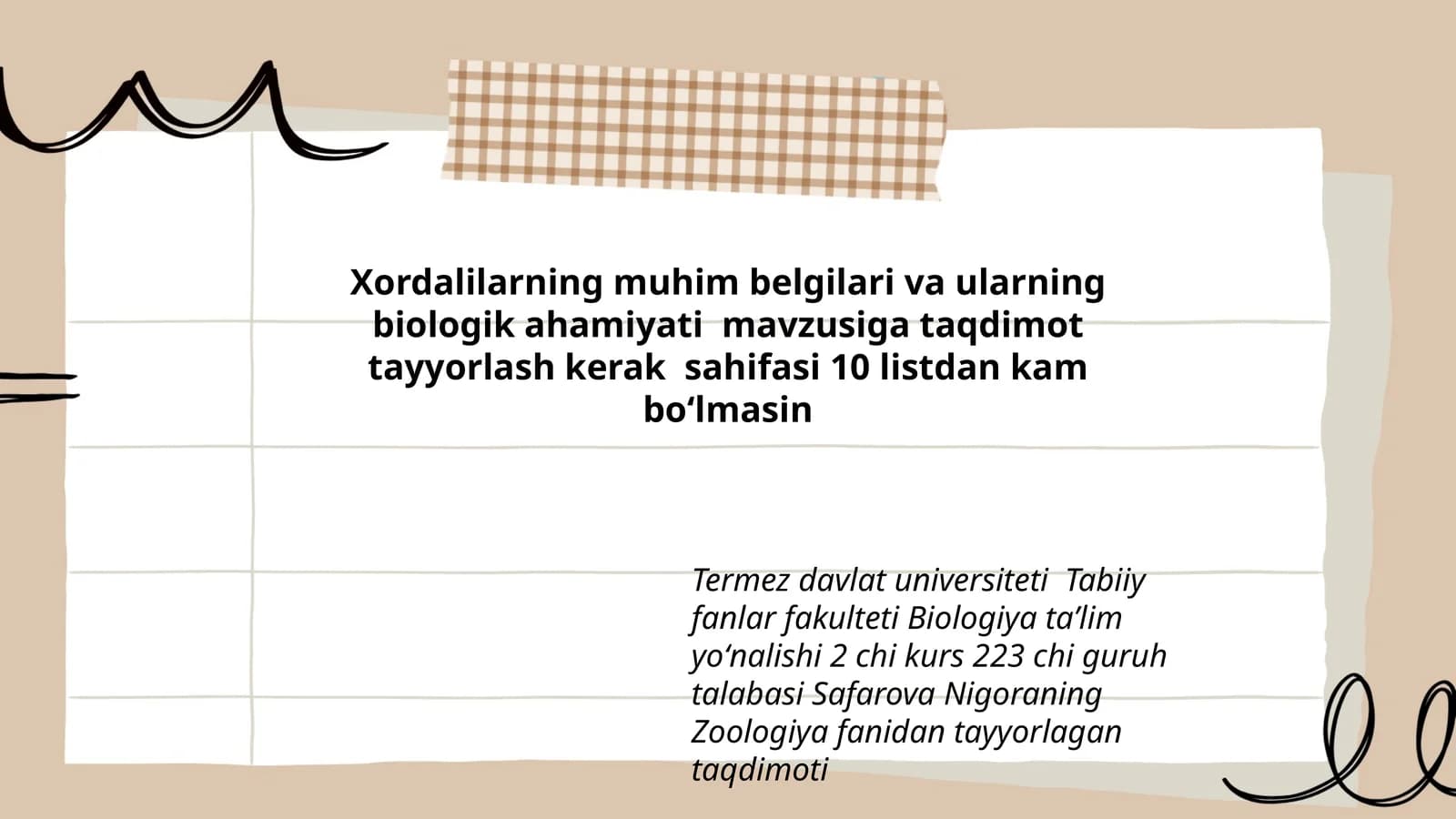 Xordalilarning muhim belgilari va ularning biologik ahamiyati