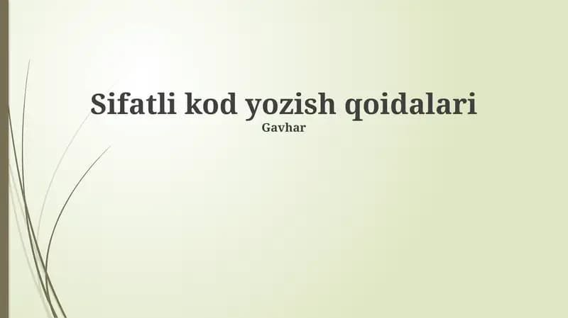 Sifatli kod yozish qoidalari