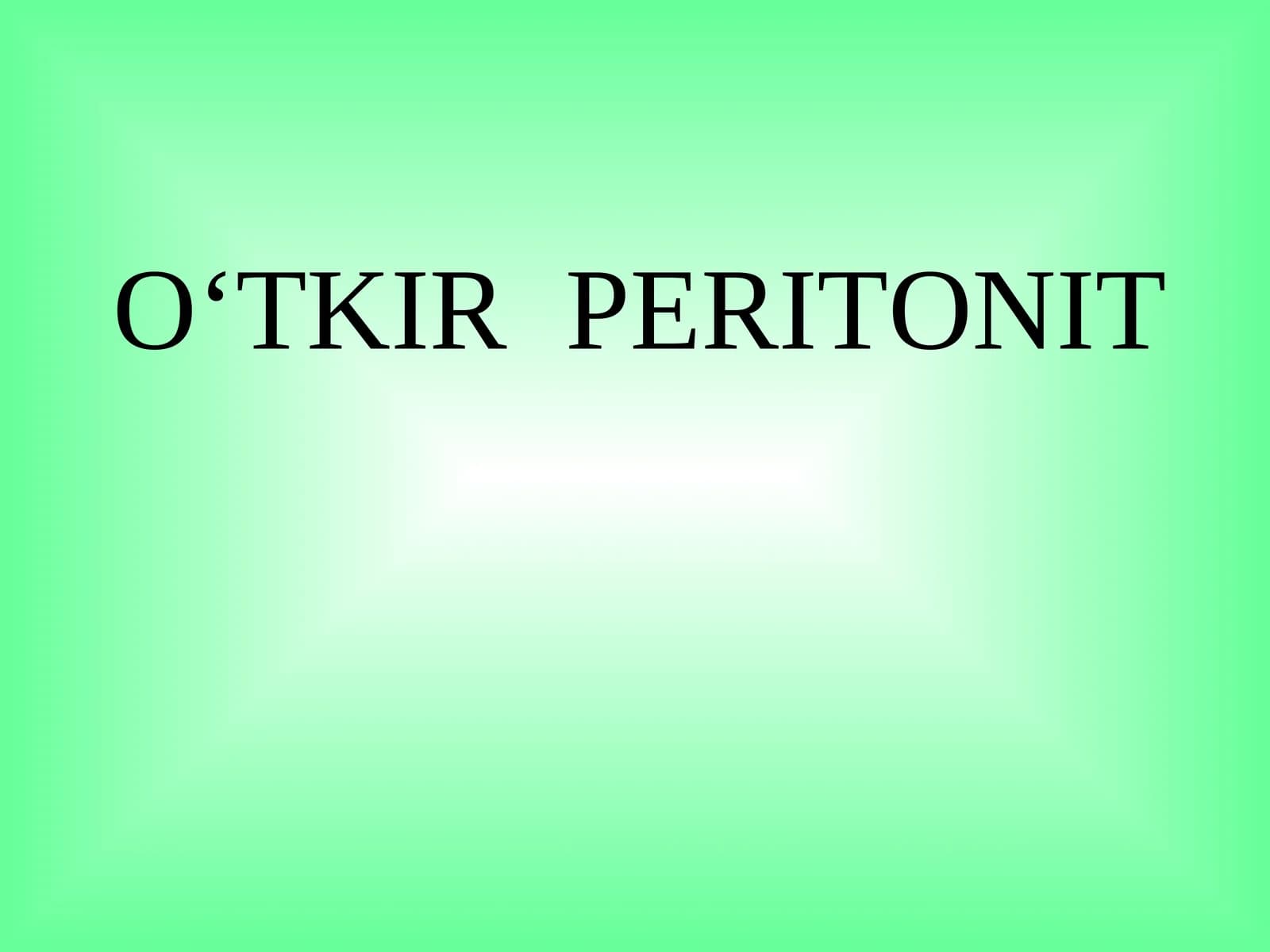 O‘TKIR PERITONIT