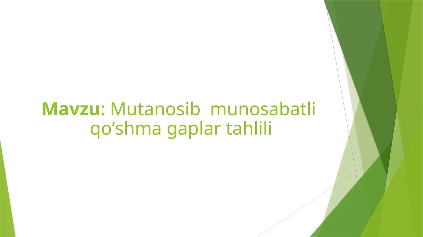Mutanosib  munosabatli  qoʻshma gaplar tahlili