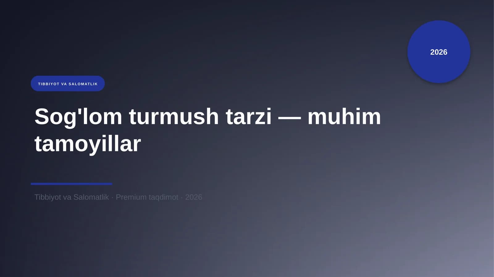 Sog'lom turmush tarzi — muhim tamoyillar