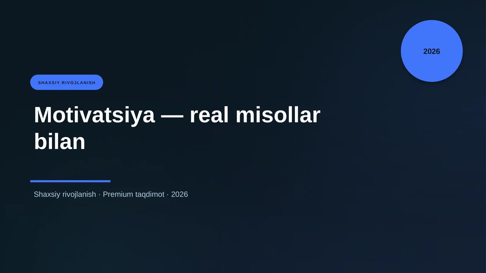 Motivatsiya — real misollar bilan