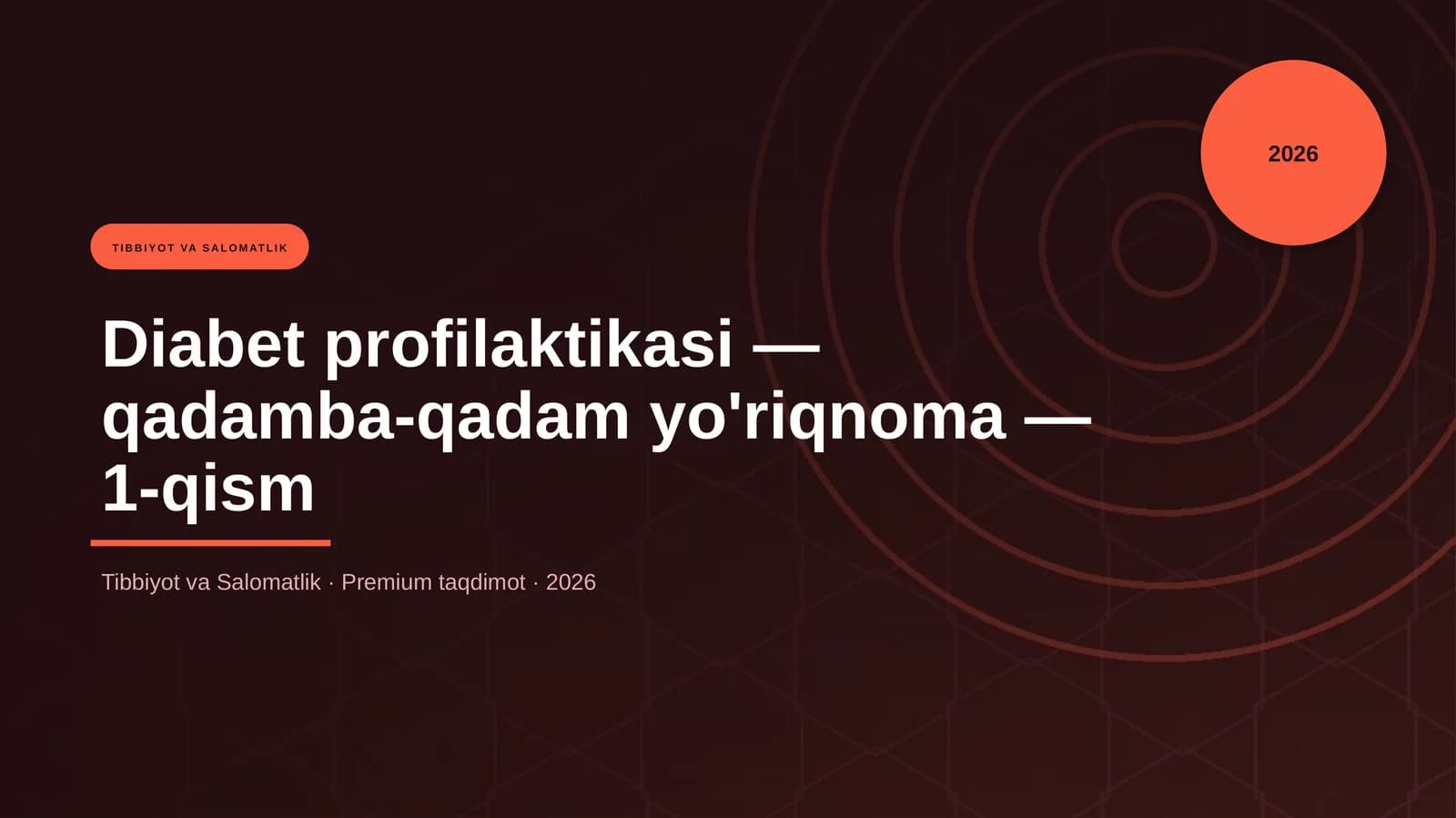 Diabet profilaktikasi — qadamba-qadam yo'riqnoma — 1-qism