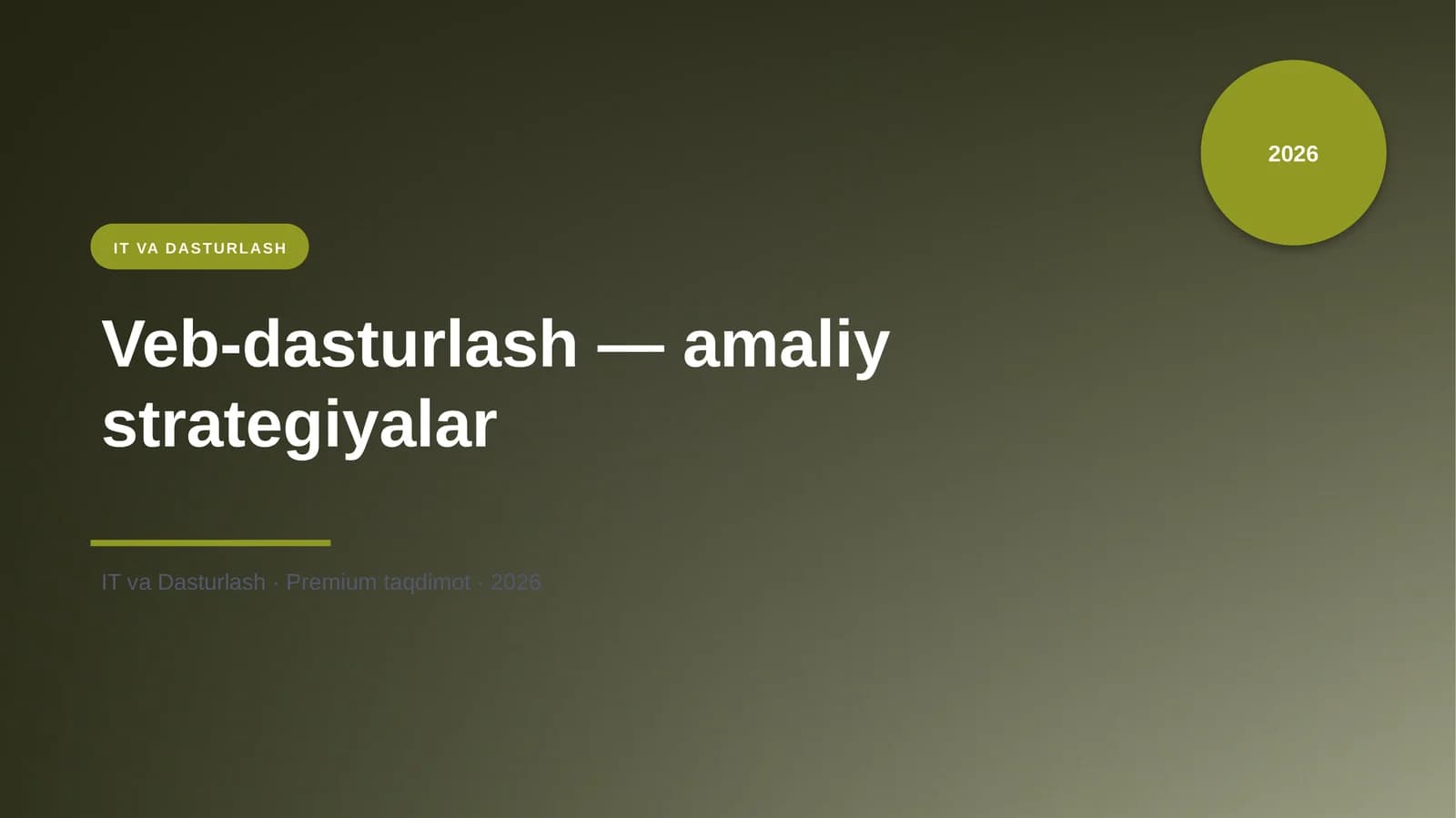 Veb-dasturlash — amaliy strategiyalar