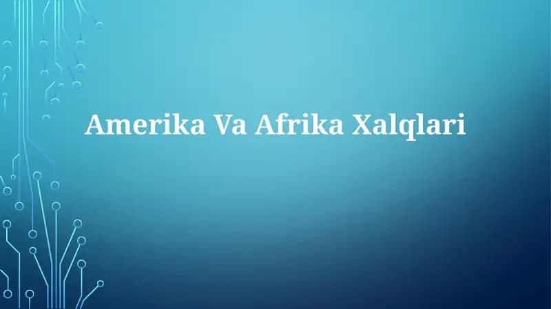 Amerika Va Afrika Xalqlari