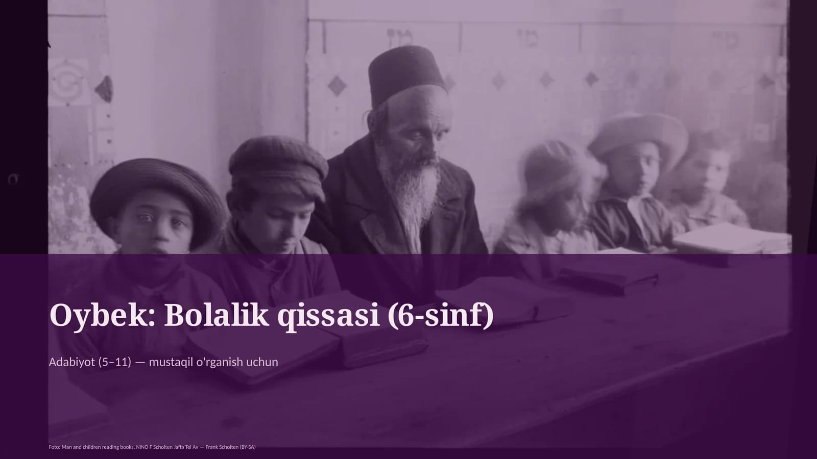Oybek: Bolalik qissasi (6-sinf)