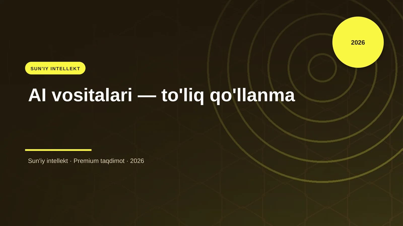 AI vositalari — to'liq qo'llanma