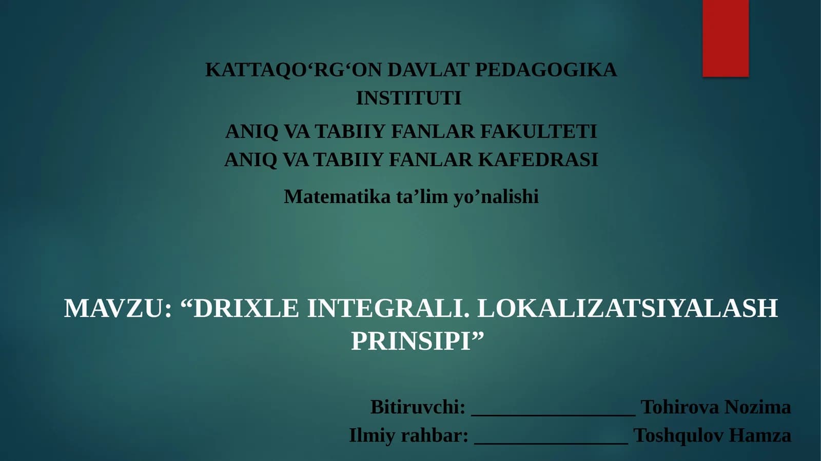 DRIXLE INTEGRALI. LOKALIZATSIYALASH PRINSIPI