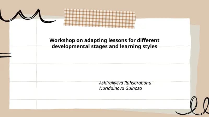 Workshop on Adapting Lessons for Different Developmental Stages and Learning Styles