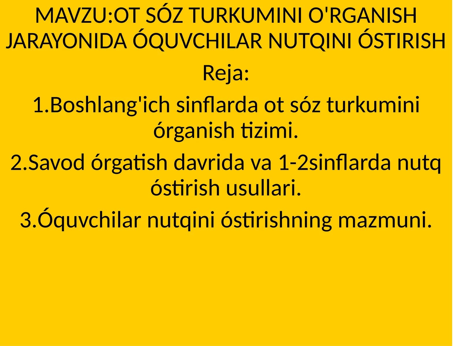 OT SÓZ TURKUMINI O'RGANISH JARAYONIDA ÓQUVCHILAR NUTQINI ÓSTIRISH