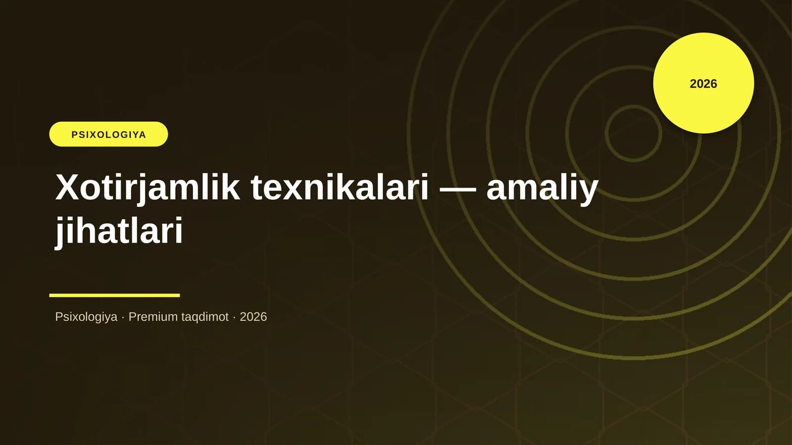 Xotirjamlik texnikalari — amaliy jihatlari
