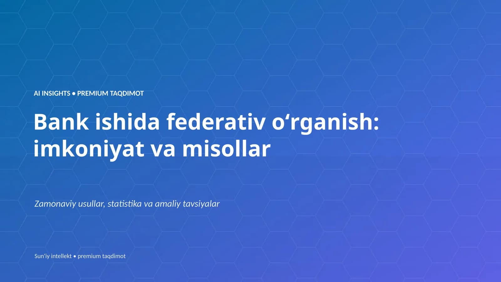 AI INSIGHTS • PREMIUM TAQDIMOT