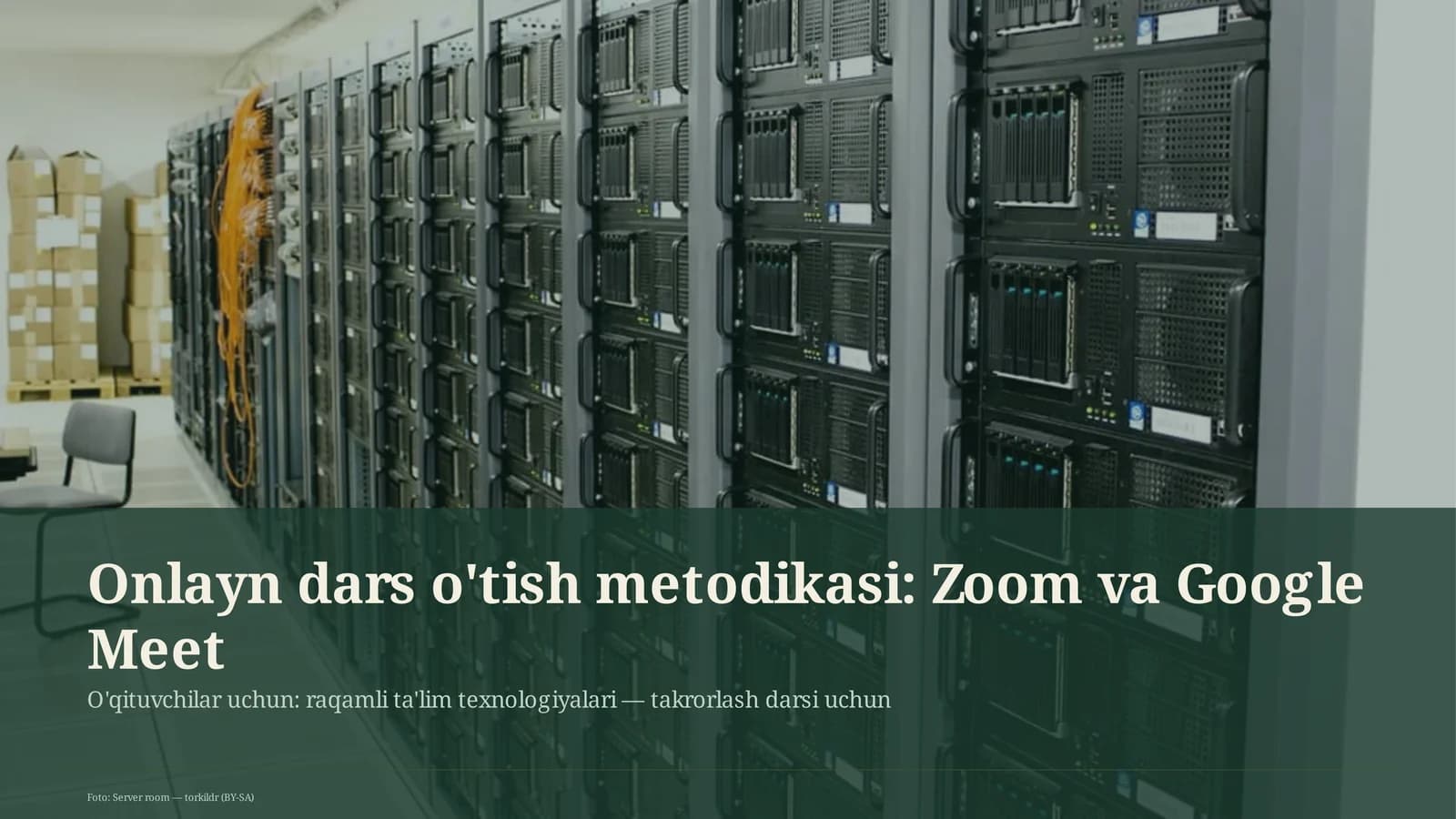 Onlayn dars o'tish metodikasi: Zoom va Google Meet