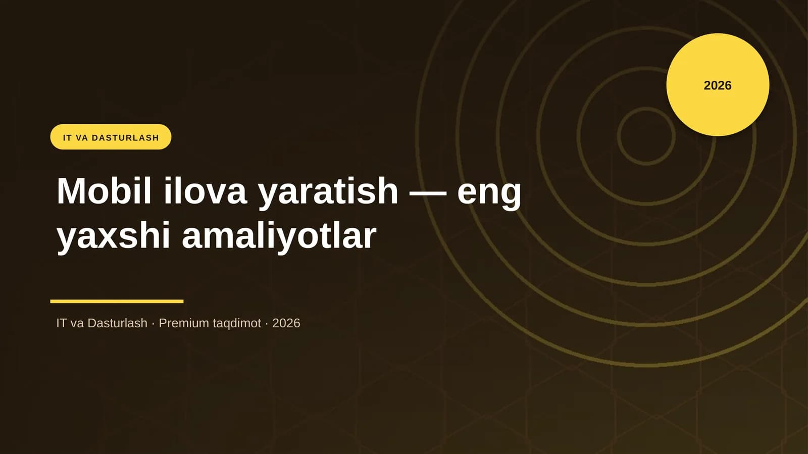 Mobil ilova yaratish — eng yaxshi amaliyotlar
