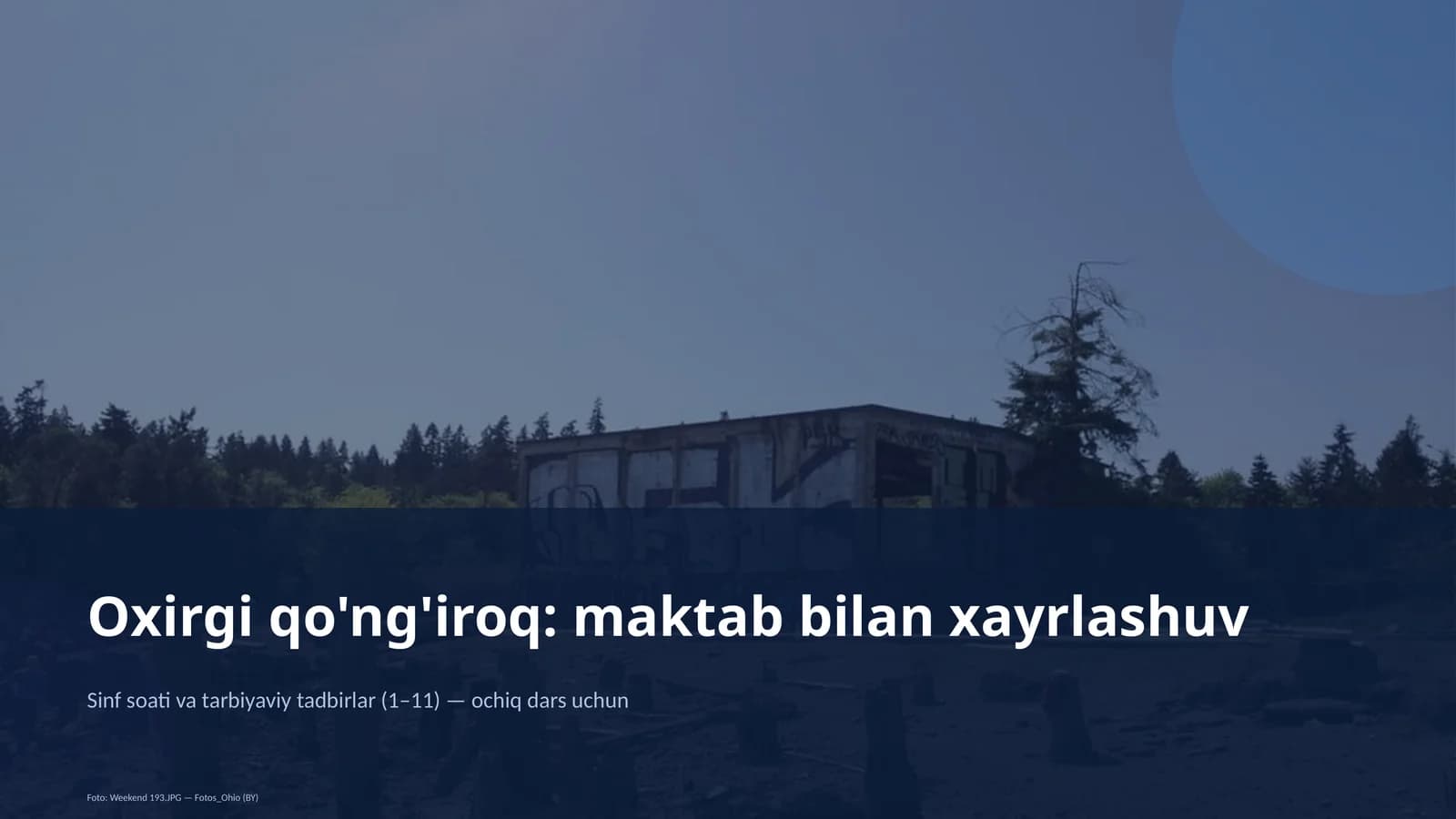 Oxirgi qo'ng'iroq: maktab bilan xayrlashuv