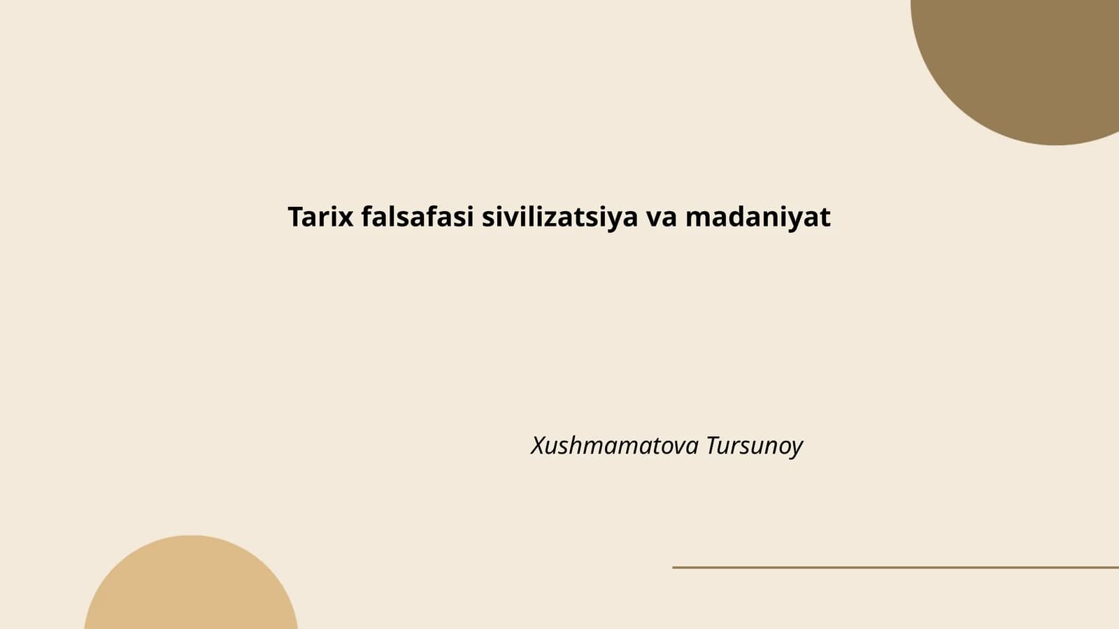 Tarix falsafasi sivilizatsiya va madaniyat
