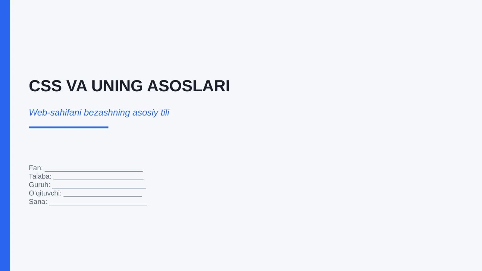 CSS VA UNING ASOSLARI